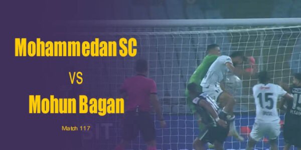 Mohammedan SC vs Mohun Bagan