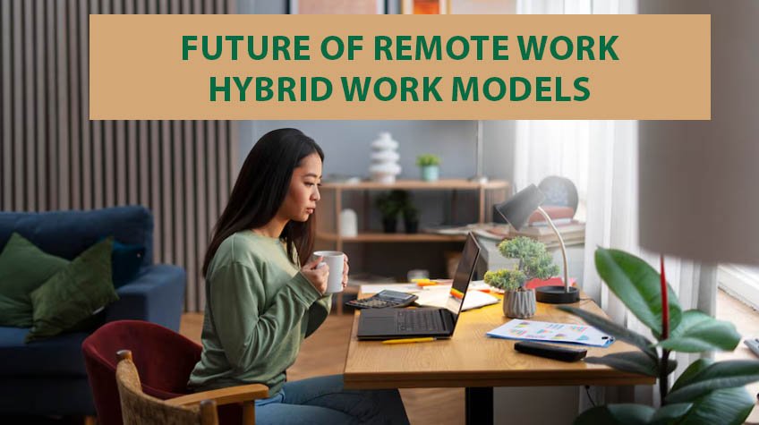 Future of remote work, Hybrid work models