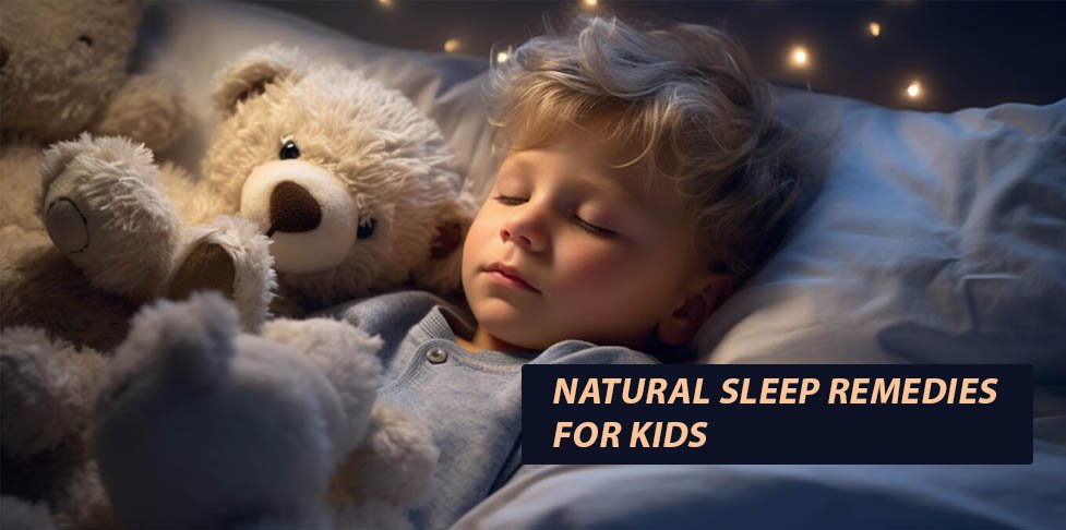Natural Sleep Remedies for Kids