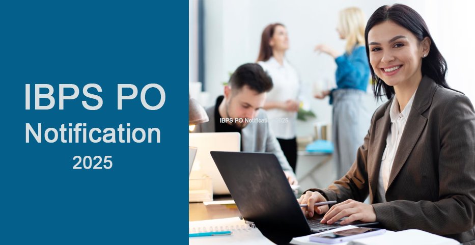 IBPS PO Notification 2025